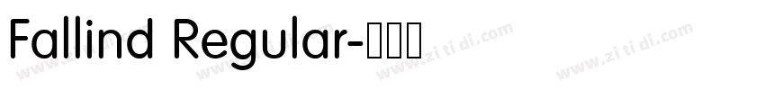 Fallind Regular字体转换 Fallind Regular字体转换